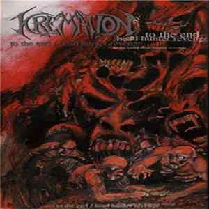 Kremation - To The End / Head Hunter Revenge Album
