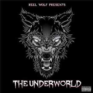 Reel Wolf - The Underworld Album