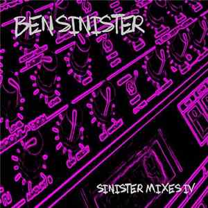 Ben Sinister - Sinister Mixes IV Album