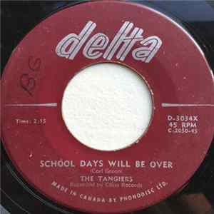 The Tangiers - School Days Will Be Over Album