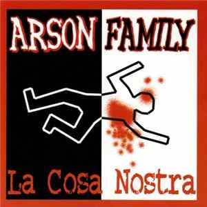 Arson Family - La Cosa Nostra Album