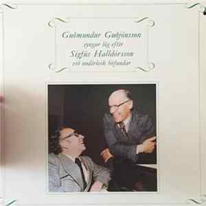 Guðmundur Guðjónsson , Sigfús Halldórsson - Guðmundur Guðjónsson Syngur Lög Eftir Sigfús Halldórsson Við Undirleik Höfundar Album