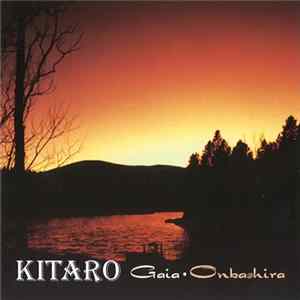 Kitaro - Gaia · Onbashira Album