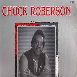 Chuck Roberson - The More We Are Together Album
