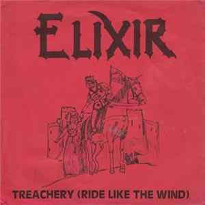 Elixir - Treachery (Ride Like The Wind) Album