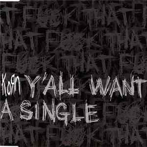 Korn - Y'All Want A Single Album