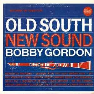 Bobby Gordon - Old South New Sound Album