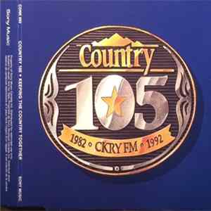 Various - Country 105 - Keeping The Country Together Album