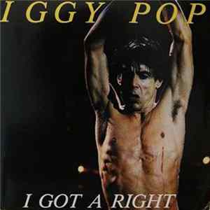 Iggy Pop - I Got A Right Album