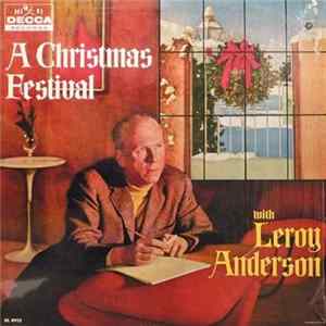 Leroy Anderson And His Orchestra - A Christmas Festival With Leroy Anderson And His Orchestra Album