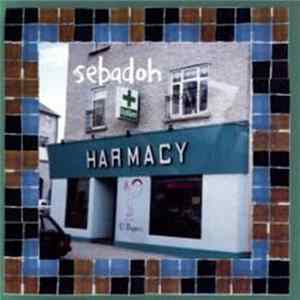 Sebadoh - Harmacy Album