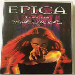 Epica - We Will Take You With Us Album