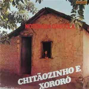 Chitãozinho E Xororó - Nostalgia Cabocla Album