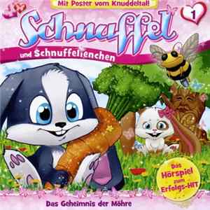 Schnuffel und Schnuffelienchen - 1 - Das Geheimnis Der Möhre Album