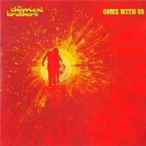 The Chemical Brothers - Come With Us Album