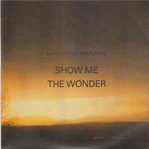 Manic Street Preachers - Show Me The Wonder Album