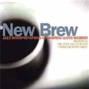 New Brew - Jazz Interpretations Of Andrew Lloyd Album