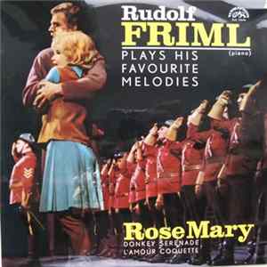 Rudolf Friml - Rudolf Friml Plays His Favourite Melodies Album