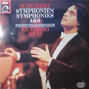 Schubert, Wiener Philharmoniker, Riccardo Muti - Symphonien - Symphonies 4 & 6 Album