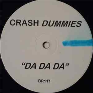 Crash Dummies - Da Da Da Album