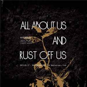 HOLLOWGRAM - All About Us And Rust Off Us Album