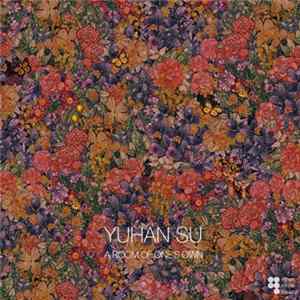 Yuhan Su - A Room Of One's Own Album
