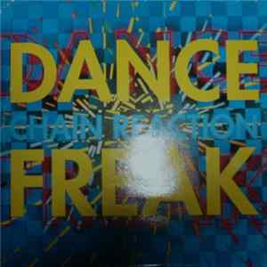 Chain Reaction - Freak Out Album