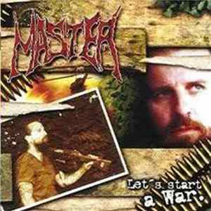 Master - Let's Start A War Album