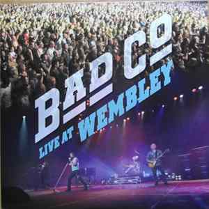 Bad Company - Live At Wembley Album
