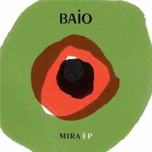 Baio - Mira EP Album