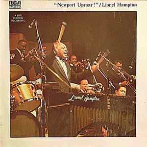 Lionel Hampton And His All-Star Alumni Big Band - Newport Uproar ! Album