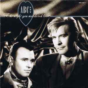ABC - The Night You Murdered Love Album