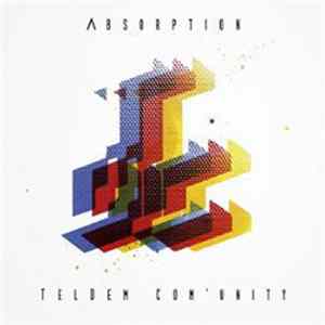 TelDem Com'Unity - Absorption Album