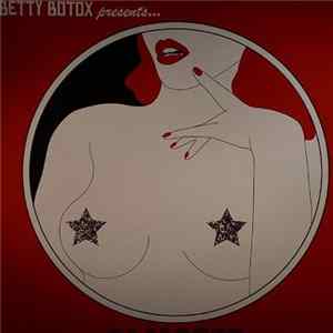 Betty Botox - Betty Botox Presents ...G4 Faggot Album