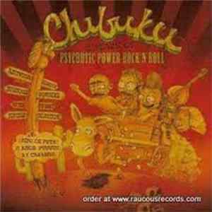 Chibuku - 15 Years Of Psychotic Power Rock'n'Roll Album