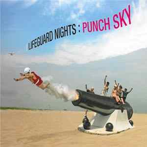 Lifeguard Nights - Punch Sky Album