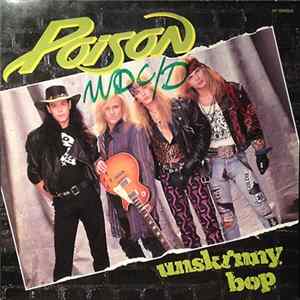 Poison - Unskinny Bop Album