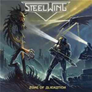 Steelwing - Zone Of Alienation Album