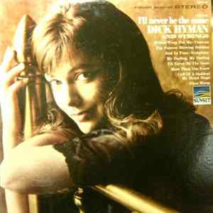 Dick Hyman And Strings - I'll Never Be The Same Album