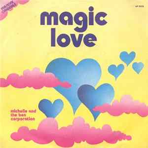 Michelle And The Ben Corporation - Magic Love Album