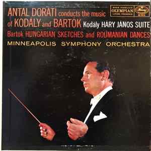 Dorati Conducts The Music Of Kodaly And Bartok - Háry János Suite / Hungarian Sketches / Roumanian Dances Album