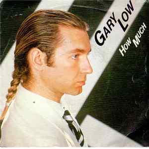 Gary Low - How Much Album