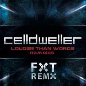 Celldweller - Louder Than Words Remixes Album