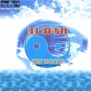 DJ April - Garmonia - Deep & Tribal House Mix Album