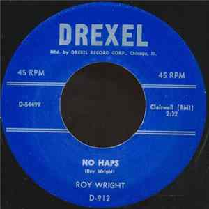 Roy Wright - No Haps / I've Got It Album