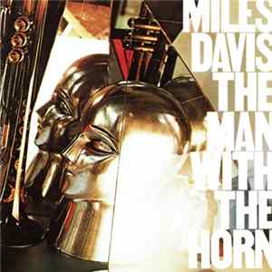 Miles Davis - The Man With The Horn Album
