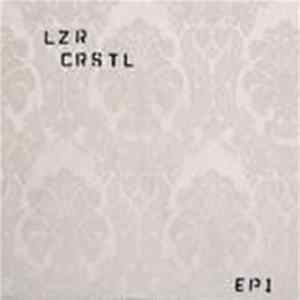 Lazer Crystal - EP1 Album