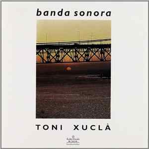 Toni Xuclà - Banda Sonora Album