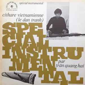 Trân Quang Hai - Cithare Vietnamienne (Le Dan Tranh) Album