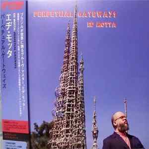 Ed Motta - Perpetual Gateways Album